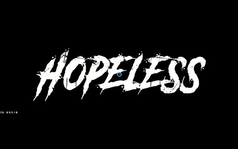 《绝望hopeless》官方中文版