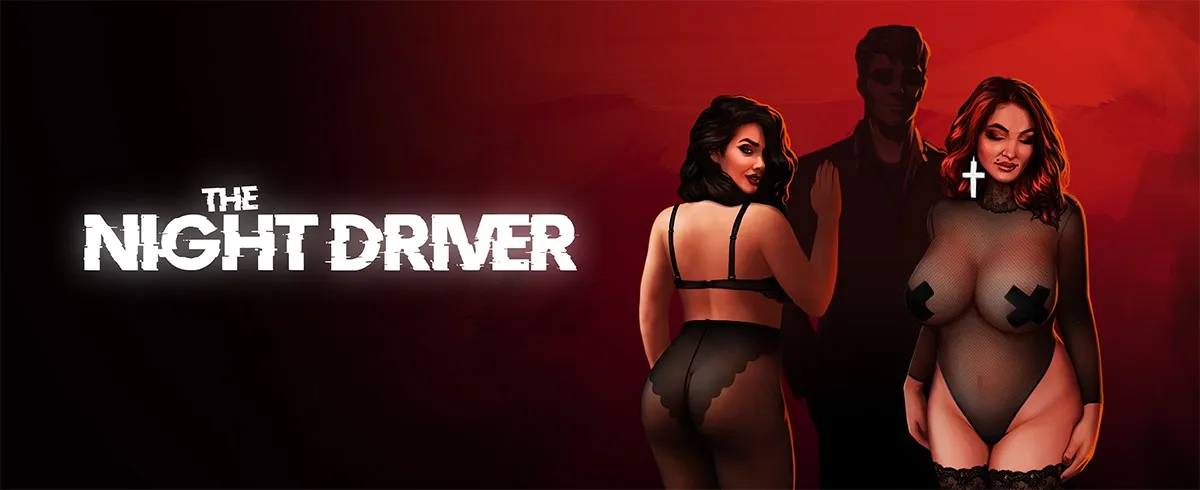 夜间司机 The Night Driver v1.5汉化版 新增剧情人物 + 全攻略 + 存档 + 作弊指南 + 画廊解锁