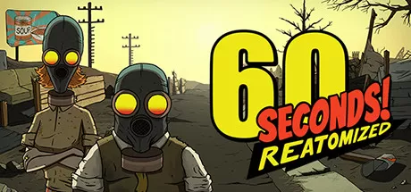 60秒！重制版／60 Seconds! Reatomized
