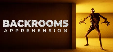 BACKROOMS： 恐惧／BACKROOMS： APPREHENSION