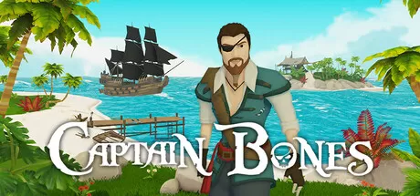 Captain Bones： 海盗之旅／Captain Bones ： A Pirate’s Journey