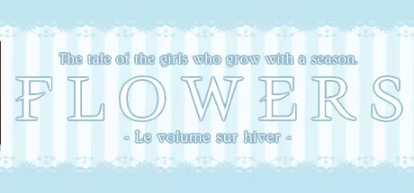 Flowers冬篇／Flowers -Le volume sur hiver-