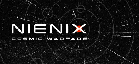 Nienix：宇宙战争／Nienix： Cosmic Warfare