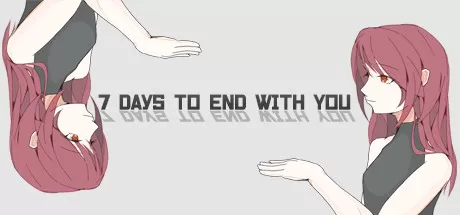 七天与你结束／7 Days to End with You