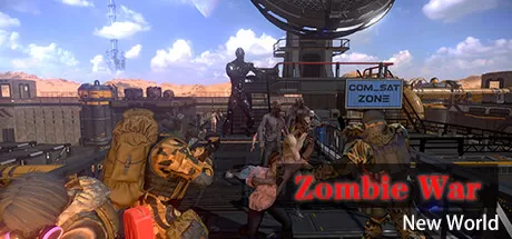 七日求生：新世界／Zombie War：New World