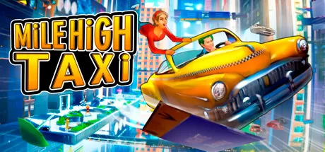 万里高空出租车／MiLE HiGH TAXi