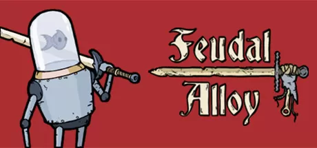中世纪合金／Feudal Alloy