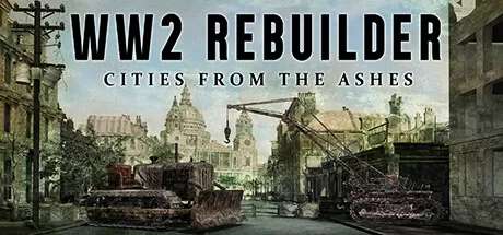 二战重建者／WW2 Rebuilder
