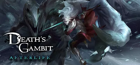 亡灵诡计：来世／Death’s Gambit： Afterlife