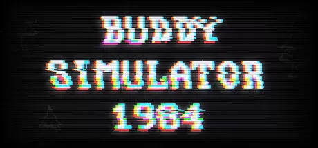 伙伴模拟器1984／Buddy Simulator 1984