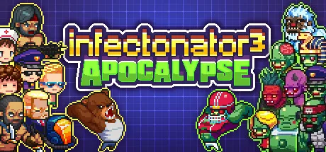 传染恐慌3：启示录／Infectonator 3： Apocalypse