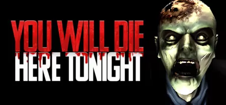 你今晚会死在这里／You Will Die Here Tonight