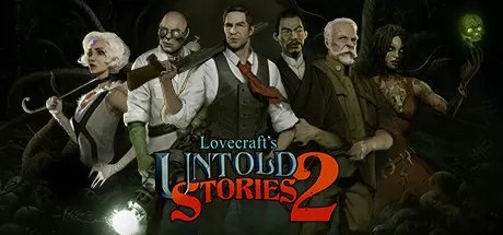 克苏鲁异闻录2／Lovecraft’s Untold Stories 2