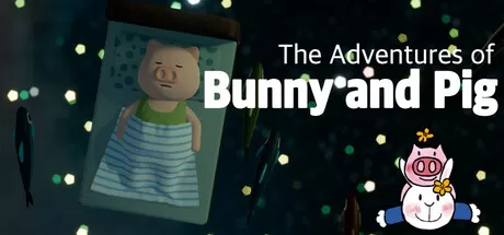 兔子和小猪历险记／The Adventures of Bunny and Pig