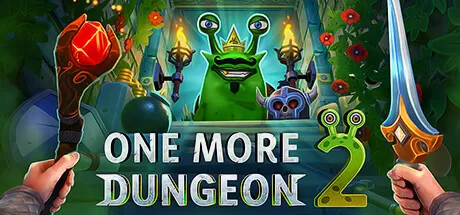 再刷一层2／One More Dungeon 2