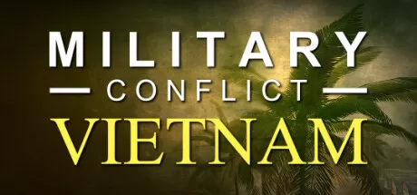 军事冲突：越南／Military Conflict： Vietnam