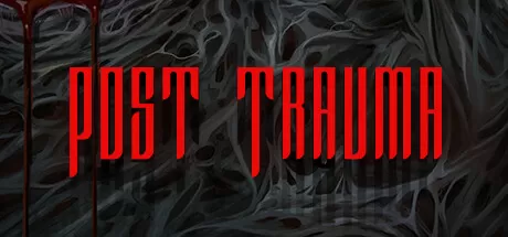 创伤之后／Post Trauma