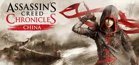 刺客信条编年史：中国／Assassin’s Creed Chronicles： China