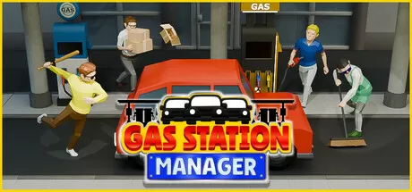 加油站经理／Gas Station Manager