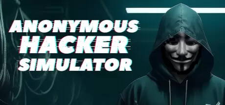 匿名黑客模拟器／Anonymous Hacker Simulator