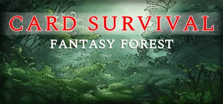 卡牌生存：奇幻森林／Card Survival： Fantasy Forest