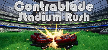 反对者：体育场冲刺／Contrablade： Stadium Rush