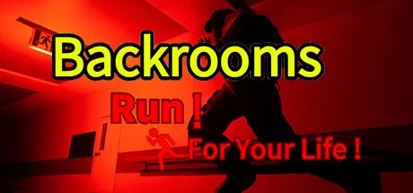 后室：为生命而奔跑！／Backrooms：Run For Your Life!