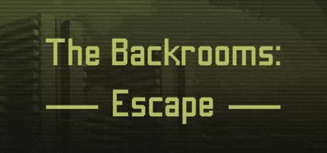 后室：逃脱／The Backrooms： Escape