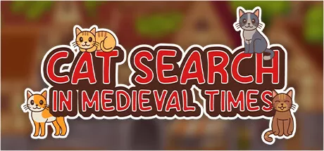 在中世纪狂找小猫／Cat Search in Medieval Times