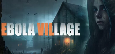 埃博拉村／EBOLA VILLAGE
