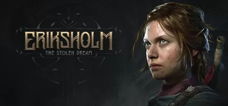 埃里克斯霍姆：被偷走的梦／Eriksholm： The Stolen Dream／（STEAM：￥175.00）