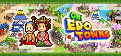 大江户物语／Oh! Edo Towns
