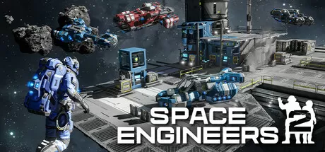 太空工程师2／Space Engineers 2