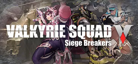 女武神小队：突破重围／Valkyrie Squad： Siege Breakers