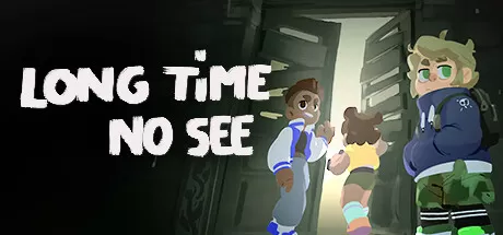 好久不见／Long Time No See
