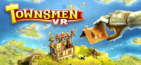 家园 VR／Townsmen VR