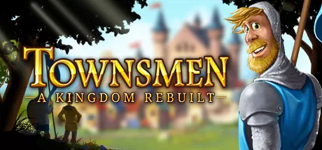 家园：重建王国／Townsmen – A Kingdom Rebuilt