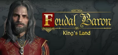 封建领主：国王之地／Feudal Baron： King’s Land
