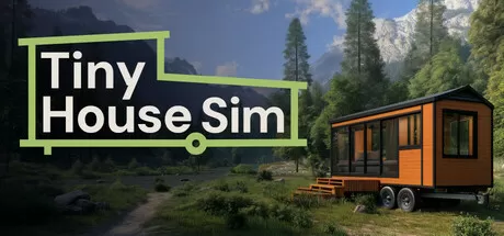 小房子模拟器／Tiny House Simulator