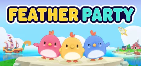 小鸡派对／Feather Party／支持网络联机