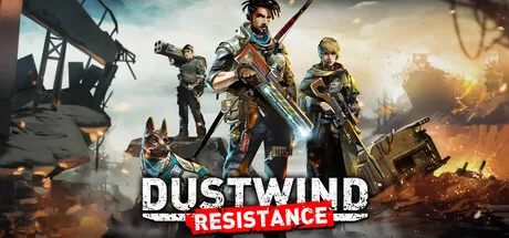尘风：抵抗／Dustwind： Resistance