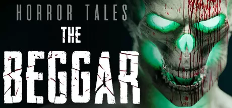 恐怖故事：乞丐／HORROR TALES： The Beggar