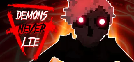 恶魔不撒谎／Demons Never Lie