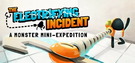惊险事件：怪兽迷你探险／The Electrifying Incident： A Monster Mini-Expedition