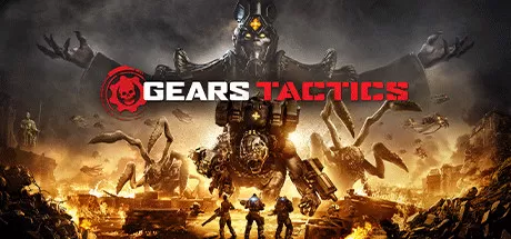 战争机器：战术小队／战争机器：战略版／Gears Tactics