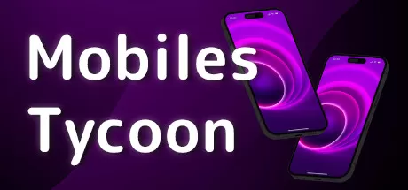 手机大亨／Mobiles Tycoon