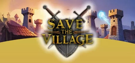 拯救村庄／Save The Village – Tower Defense
