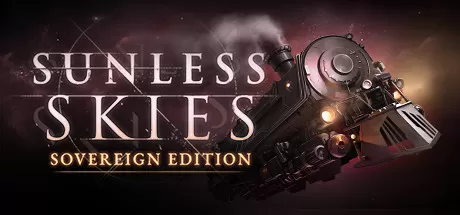 无光之空：君主版／Sunless Skies： Sovereign Edition