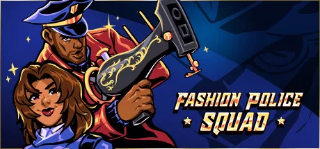 时尚特警队／Fashion Police Squad（v0.1.32）