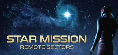 星际任务：边远星区／Star Mission： Remote Sectors